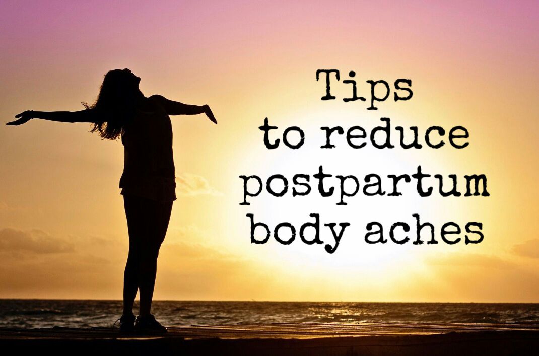Tips to reduce postpartum pains