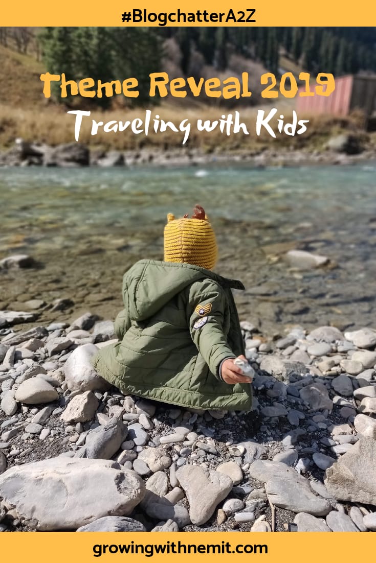 BlogchatterA2Z Theme Reveal- Traveling with Kids #BlogchatterA2Z