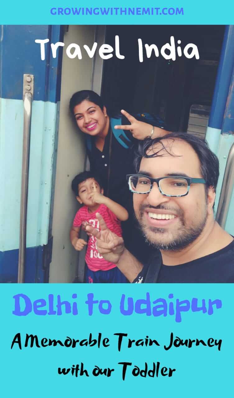 Delhi to Udaipur - A memorable train journey with our toddler