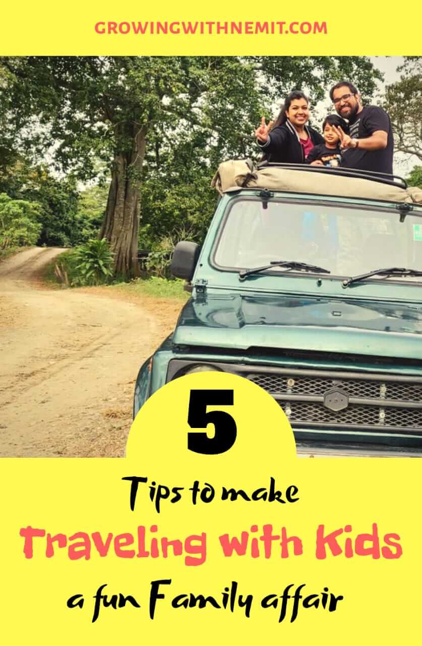 How to make Traveling with Kids a fun family affair?
