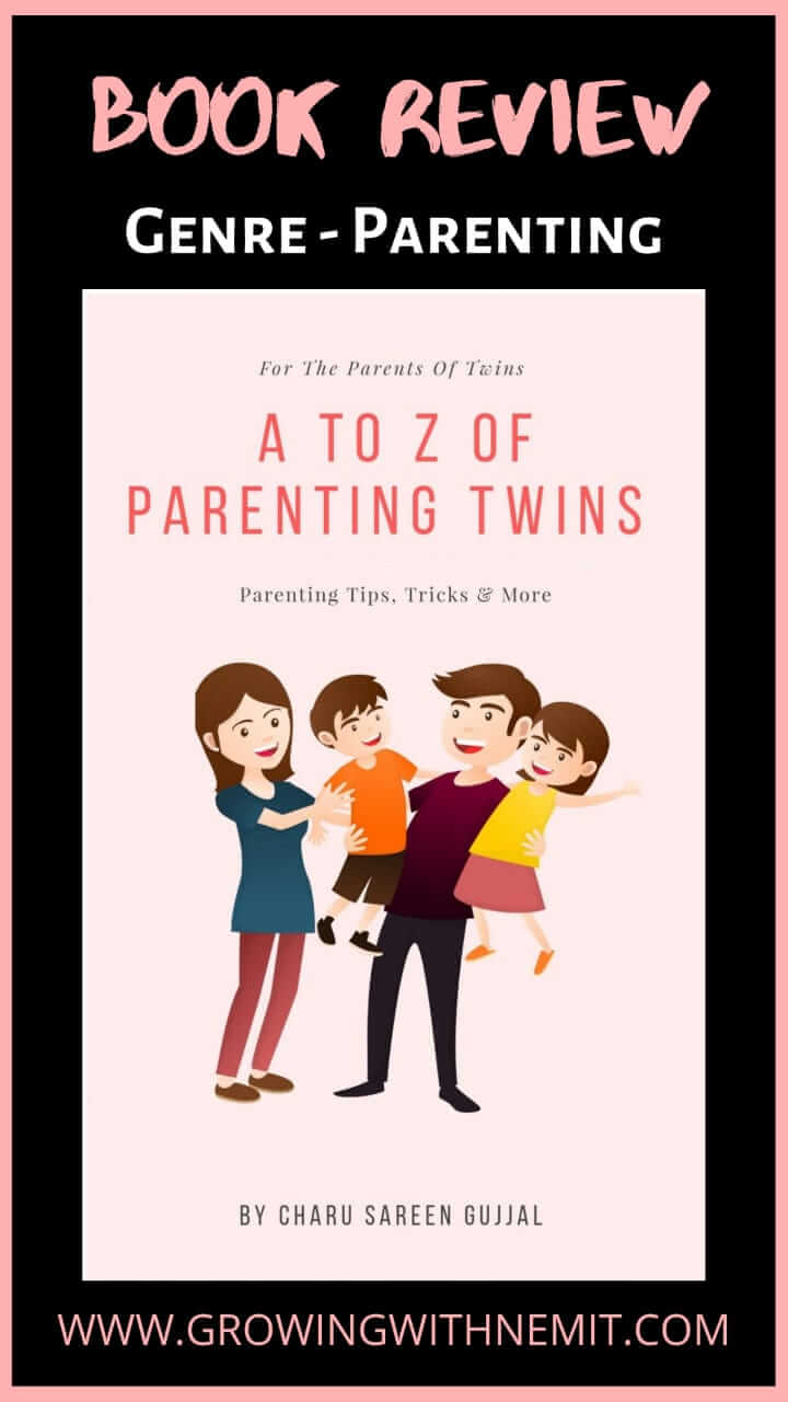 A To Z of Parenting Twins by Charu Sareen Gujjal – Book Review