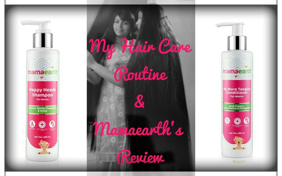 Hair Care Routine and Review of Mamaearth's Shampoo & Conditioner