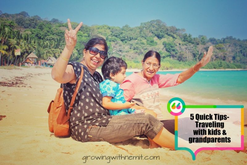 5 Quick tips when traveling with kids and grandparents
