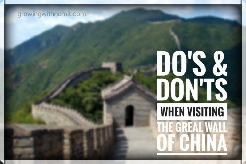 Do's & Don'ts when visiting the Great wall of China