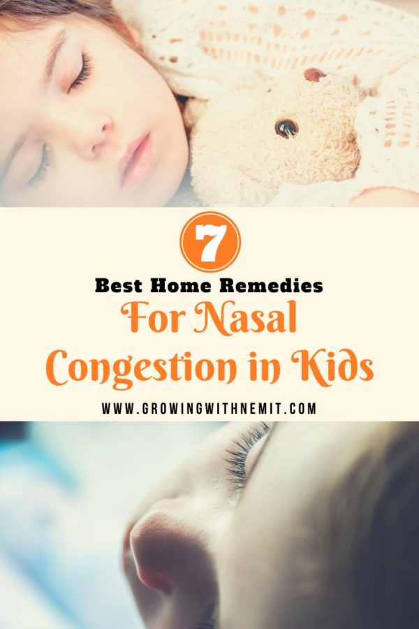 7 Best Home Remedies for Nasal Congestion in Kids Growing With Nemit
