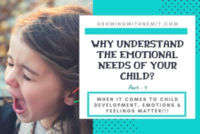 Why to understand the emotional needs of a child, toddler?