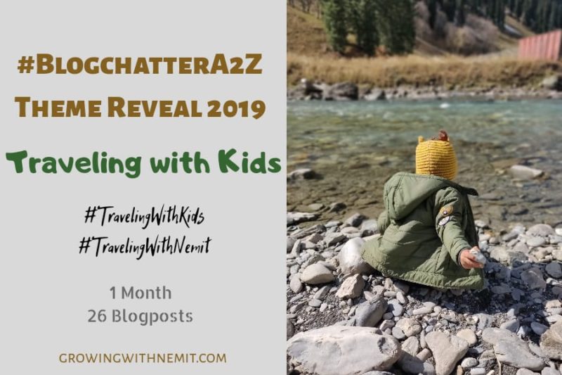 BlogchatterA2Z Theme Reveal- Traveling with Kids #BlogchatterA2Z