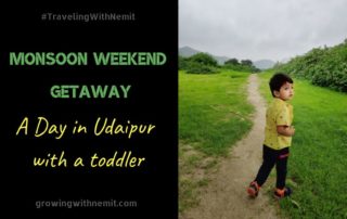Monsoon weekend getaway