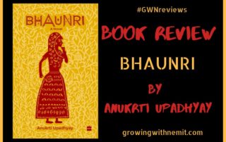 Bhaunri by Anukrti Upadhyay - Book Review