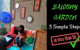 Balcony garden in 5 simple steps under 5k
