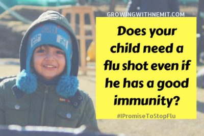 Does your child need a flu shot even if he has a good immunity?