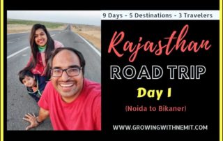 Rajasthan Road Trip Day 1 (9 Days/5 Destinations) - Traveling with a Kid