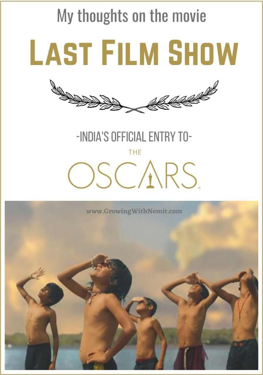 My Thoughts on the Movie ‘Last Film Show’ – India’s Entry to the Oscars 2023