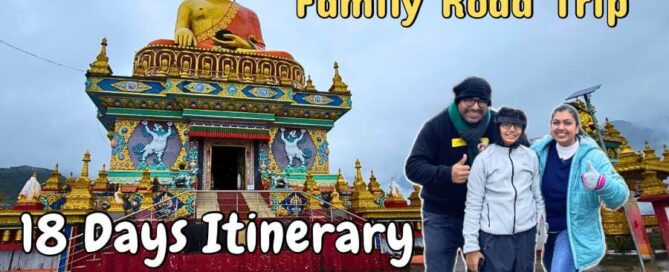 18 Days Arunachal Pradesh Itinerary - Tawang and Ziro Family Road Trip